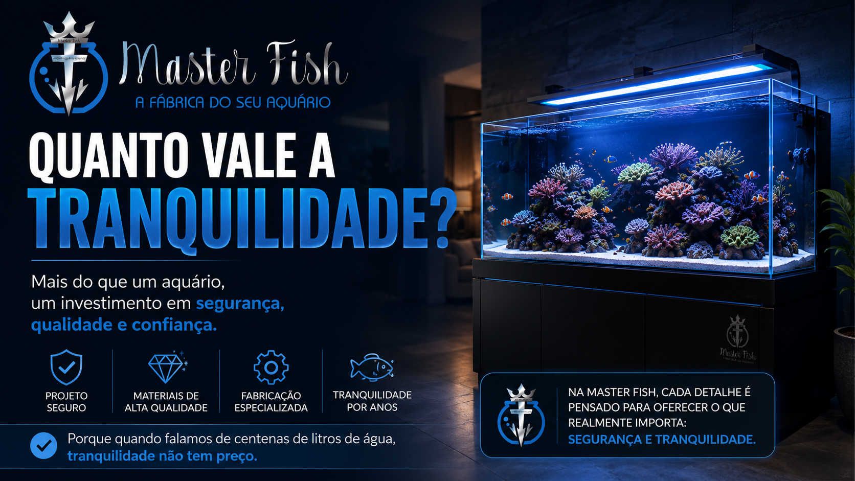 Quanto Vale a Tranquilidade na Hora de Comprar um Aquário?